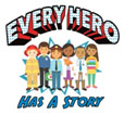 Every Hero Has a Story