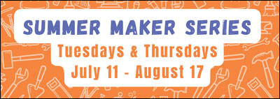 Summer Maker Series