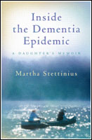 Inside the Dementia Epidemic