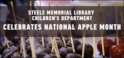 Steele Memorial Library Children's Department Celebrates National Apple Month